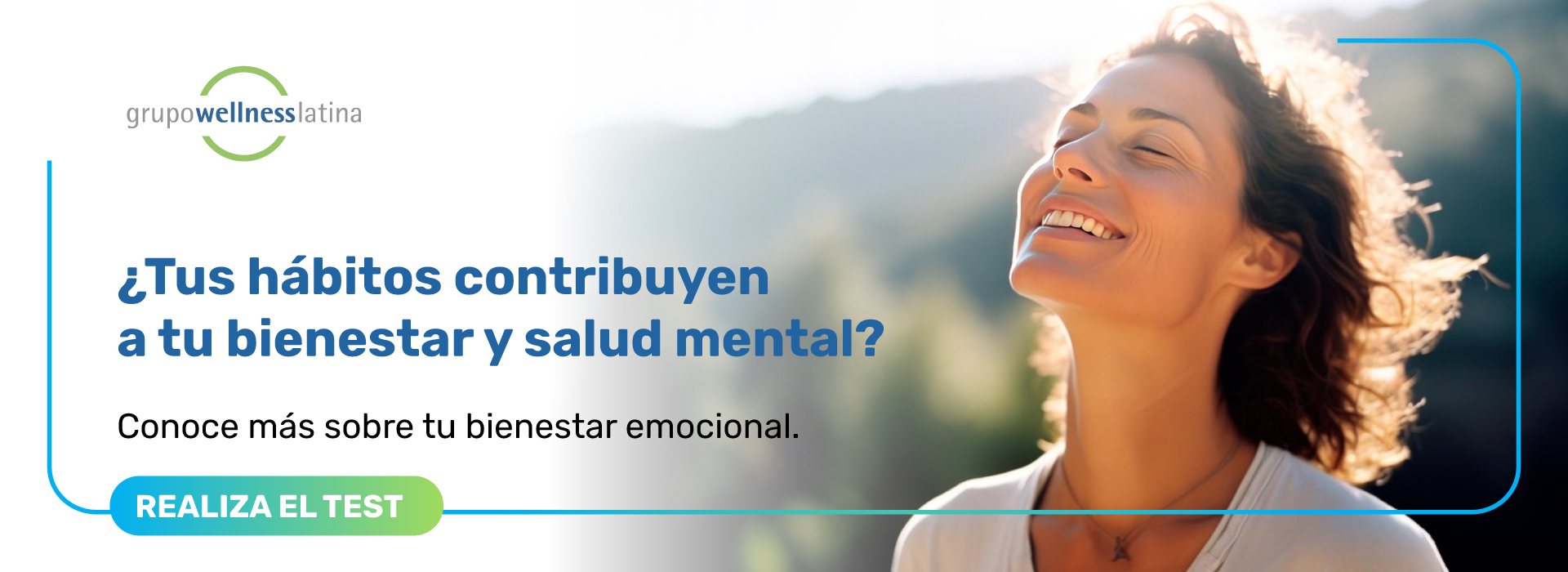¿Tus hábitos contribuyen a tu bienestar y salud mental? Conoce más sobre tu bienestar emocional realizando el test