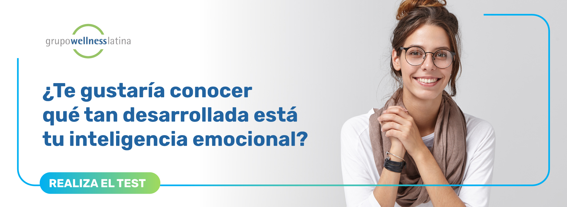 ¿Te gustaría conocer que tan desarrollada está tu inteligencia emocional? Realiza nuestro test y descúbrelo